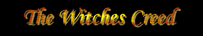 The Witches Creed
