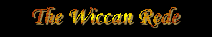 The Wiccan Rede